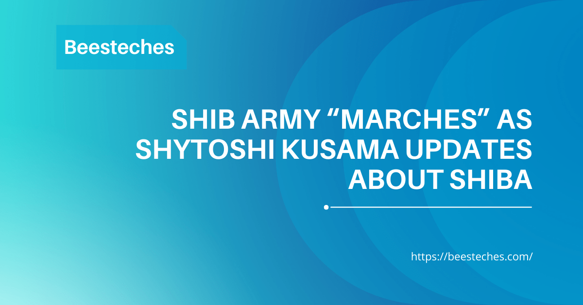 Shib Army “Marches” as Shytoshi Kusama Updates about Shiba