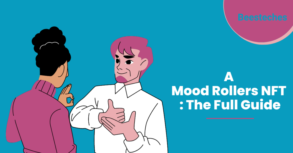 Mood Rollers NFT Full Guide