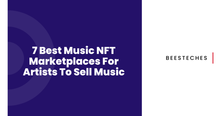 7 Best Music NFT Marketplaces For Artists To Sell Music