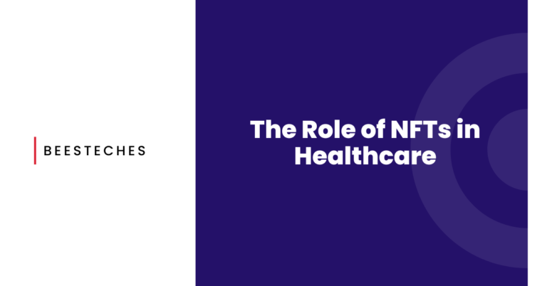 The Role of NFTs in Healthcare